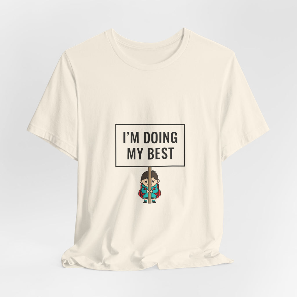 I’m Doing My Best Tiny Character Sign Tee | tiny character sign, minimal protest art