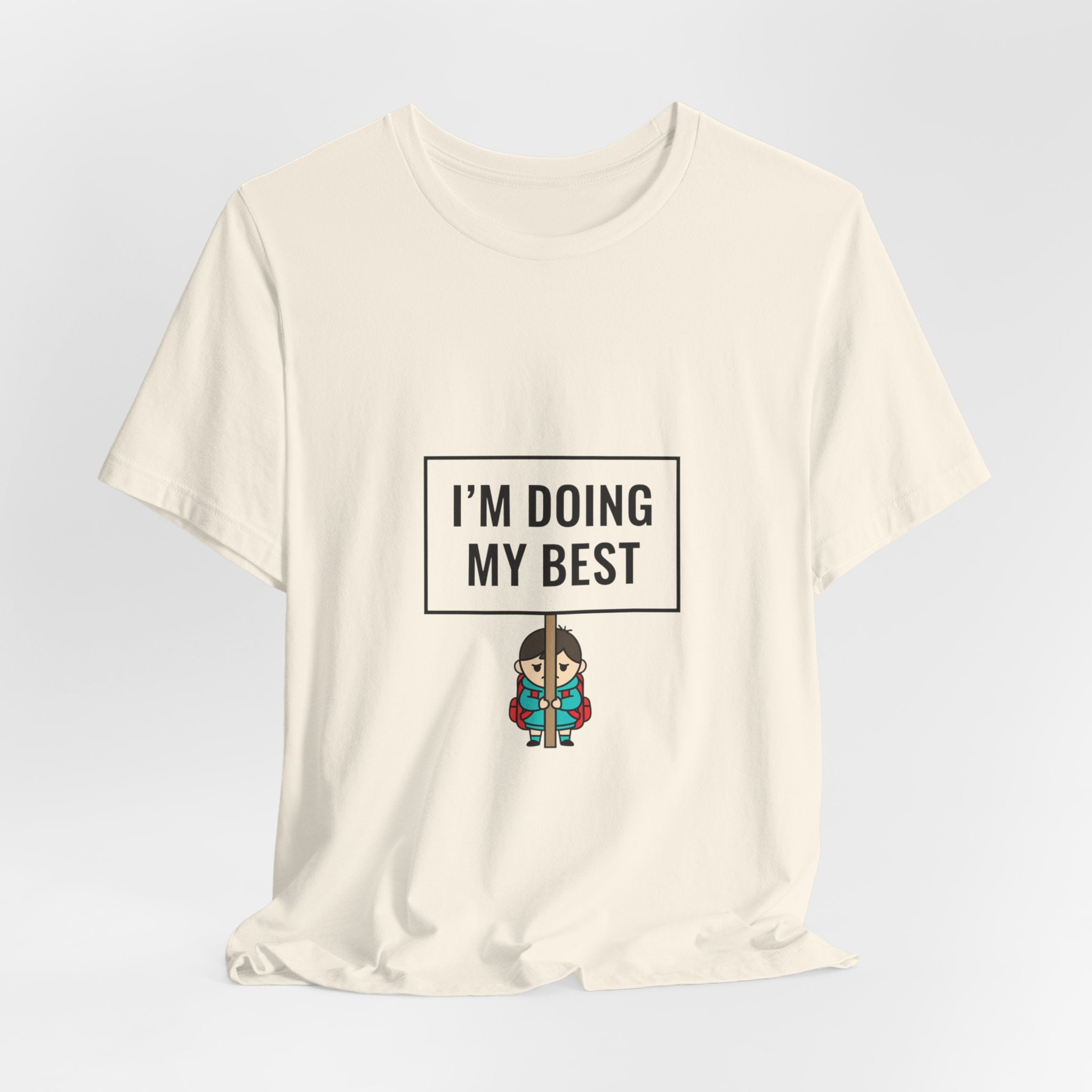 I’m Doing My Best Tiny Character Sign Tee | tiny character sign, minimal protest art