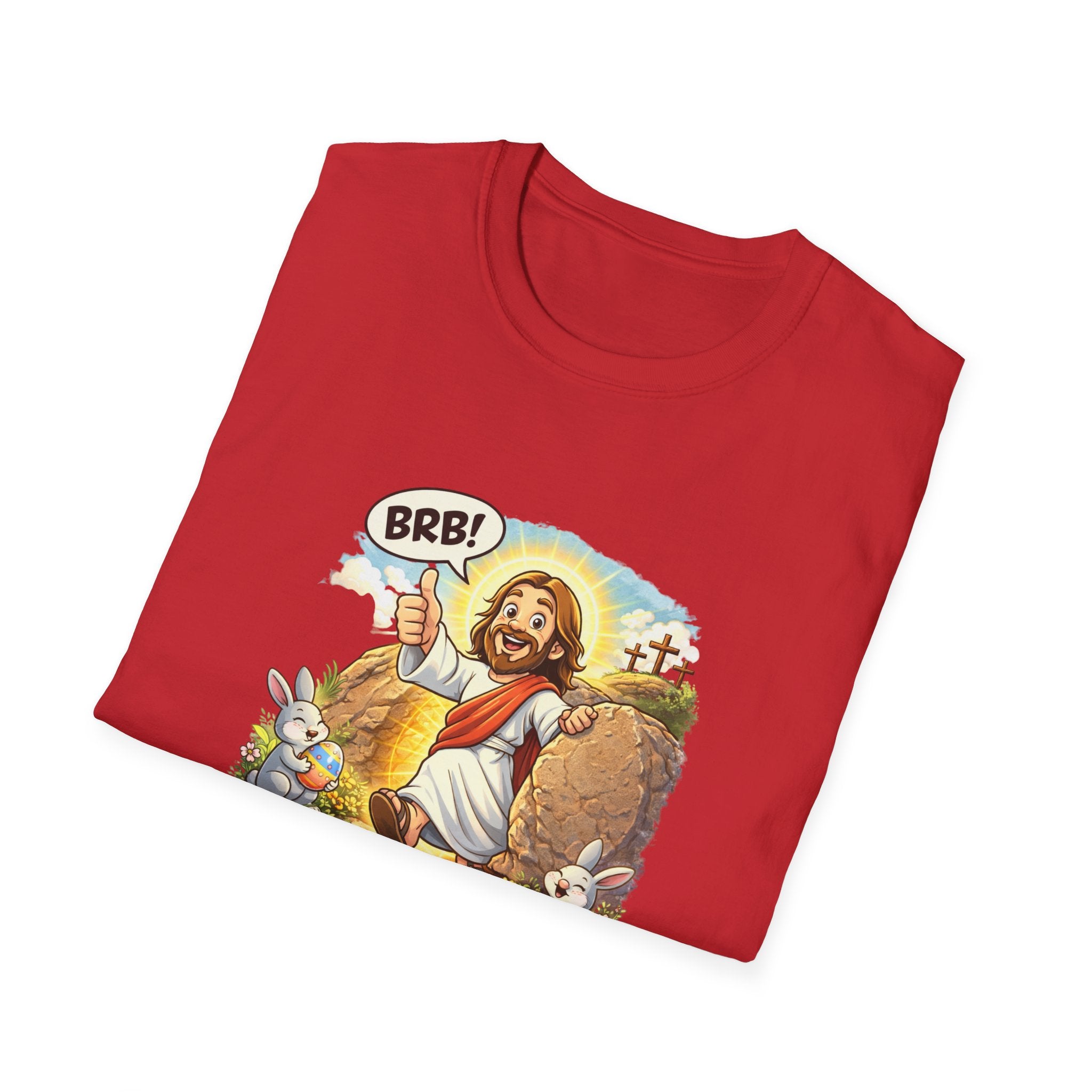 Jesus 'Be Right Back' T-Shirt – Funny Easter Resurrection Tee
