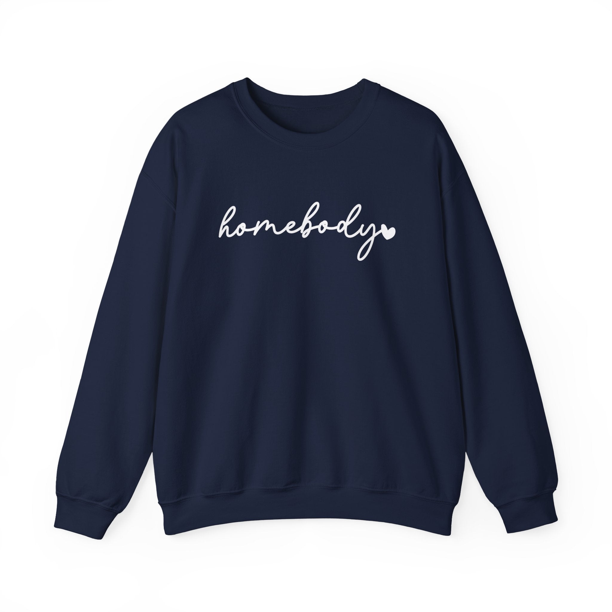 Crewneck Sweatshirt — "homebody" Script Cozy Pullover