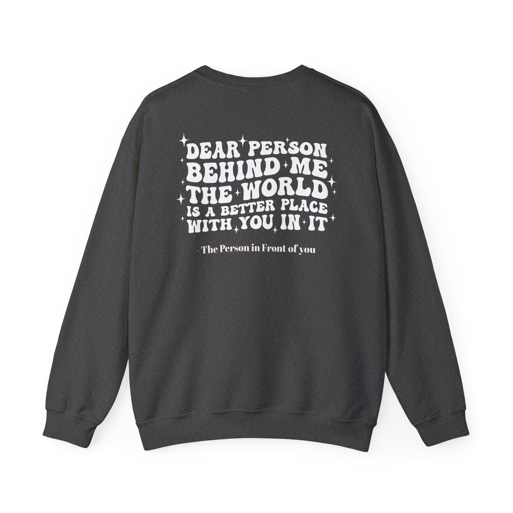 Inspirational Crewneck Sweatshirt — "you are enough" Front & Uplifting Back Message
