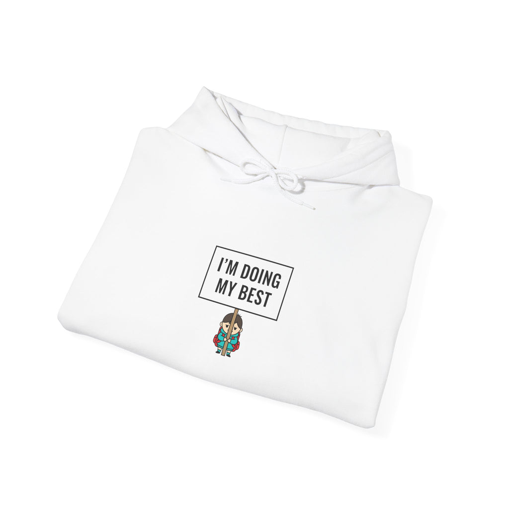 I’m Doing My Best Hoodie | tiny character sign, minimal protest art