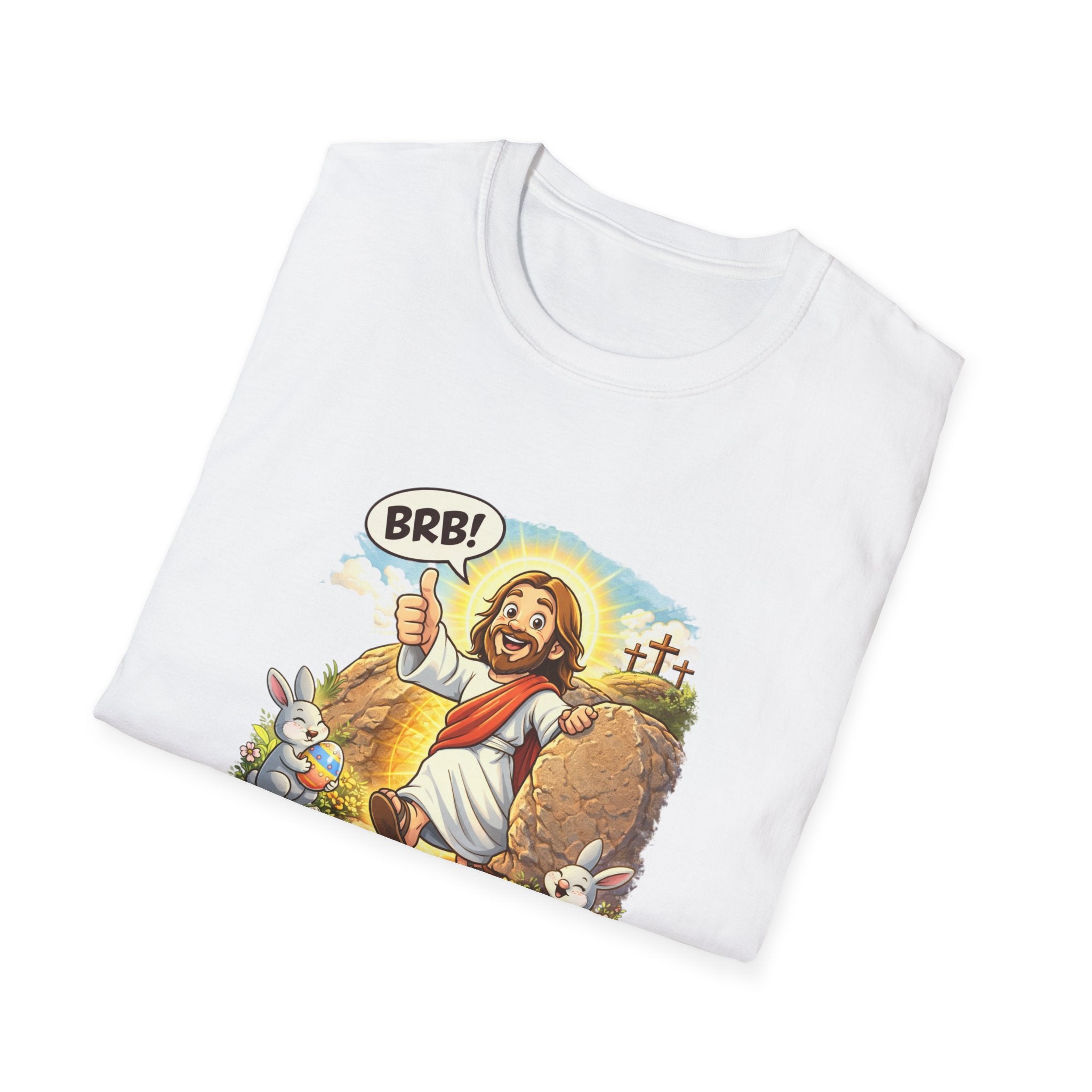 Jesus 'Be Right Back' T-Shirt – Funny Easter Resurrection Tee
