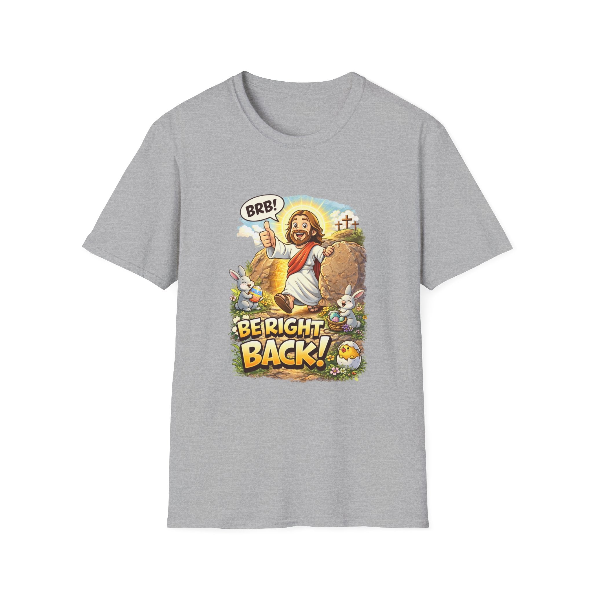 Jesus 'Be Right Back' T-Shirt – Funny Easter Resurrection Tee