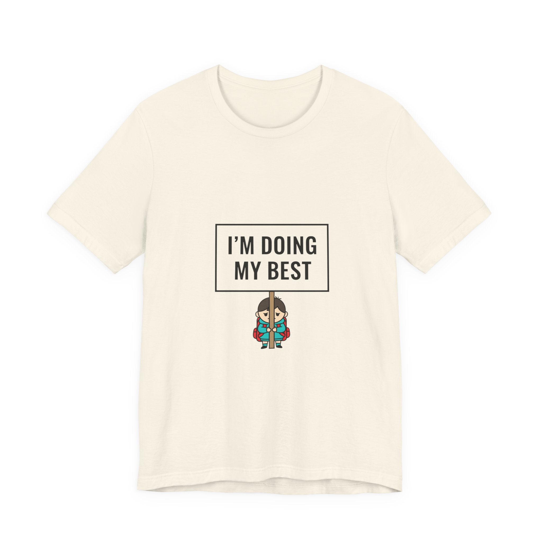 I’m Doing My Best Tiny Character Sign Tee | tiny character sign, minimal protest art