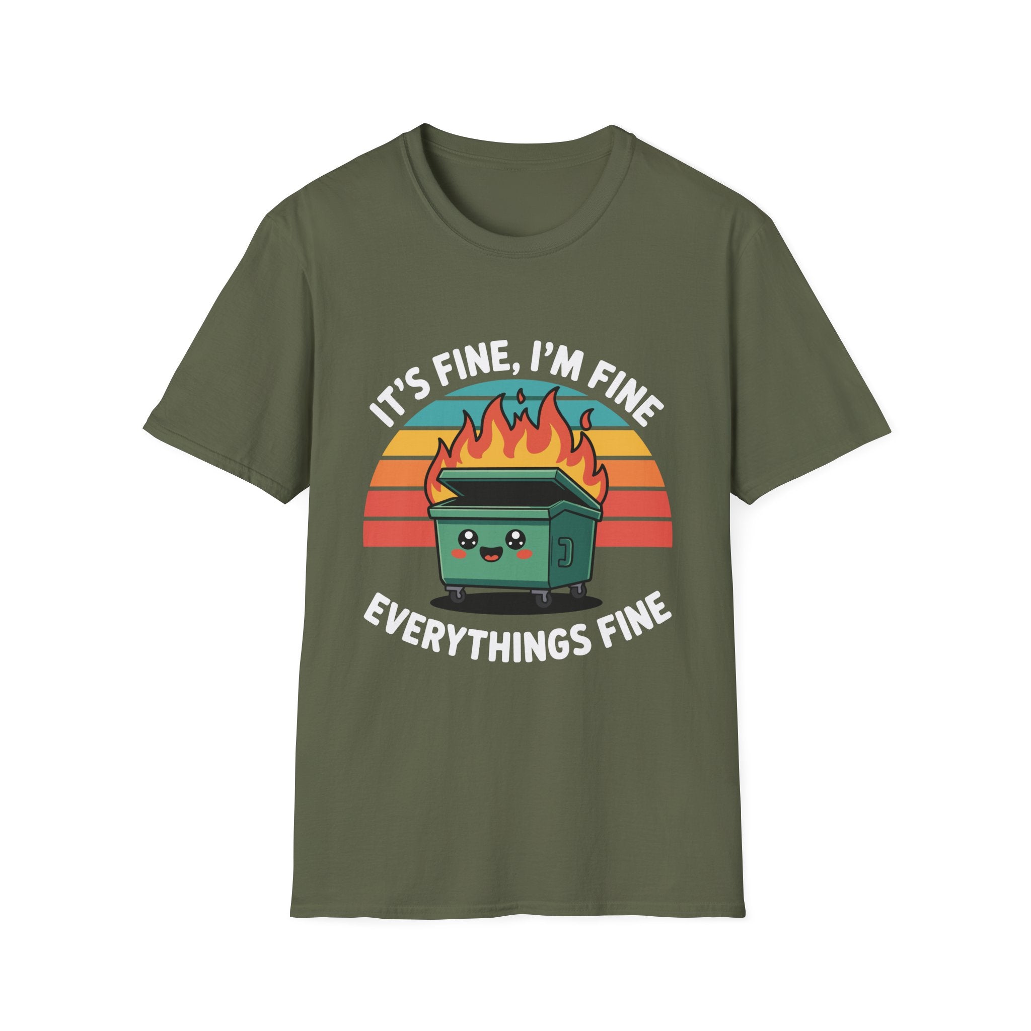 Dumpster Fire T-Shirt — “It’s Fine, I’m Fine, Everything’s Fine” Retro Graphic Tee