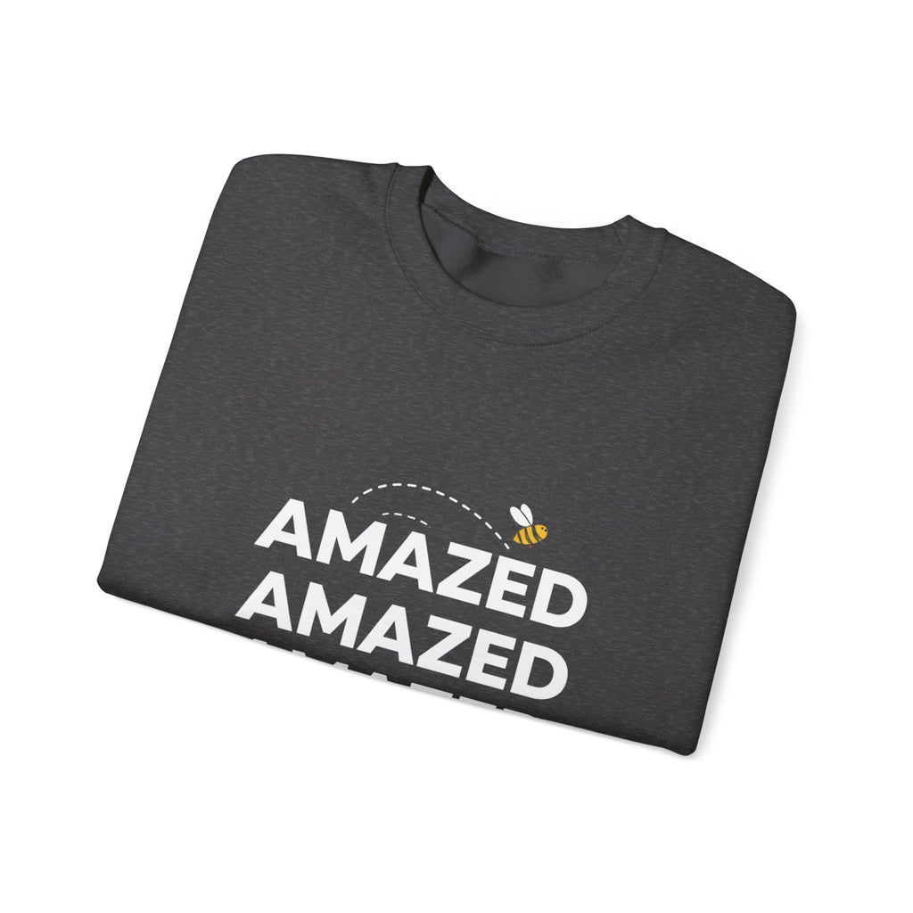 Bee Amazed Crewneck Sweatshirt — Repeating "Amazed" Graphic