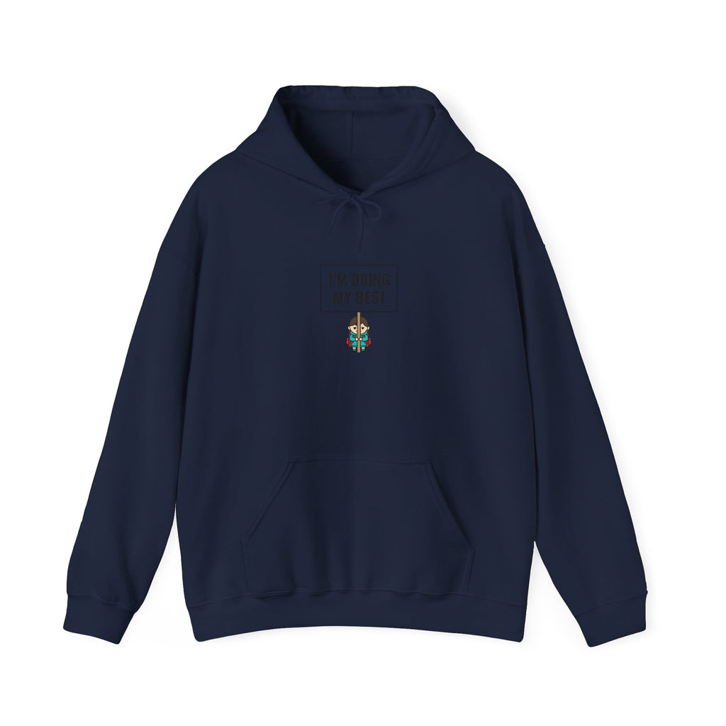 I’m Doing My Best Hoodie | tiny character sign, minimal protest art