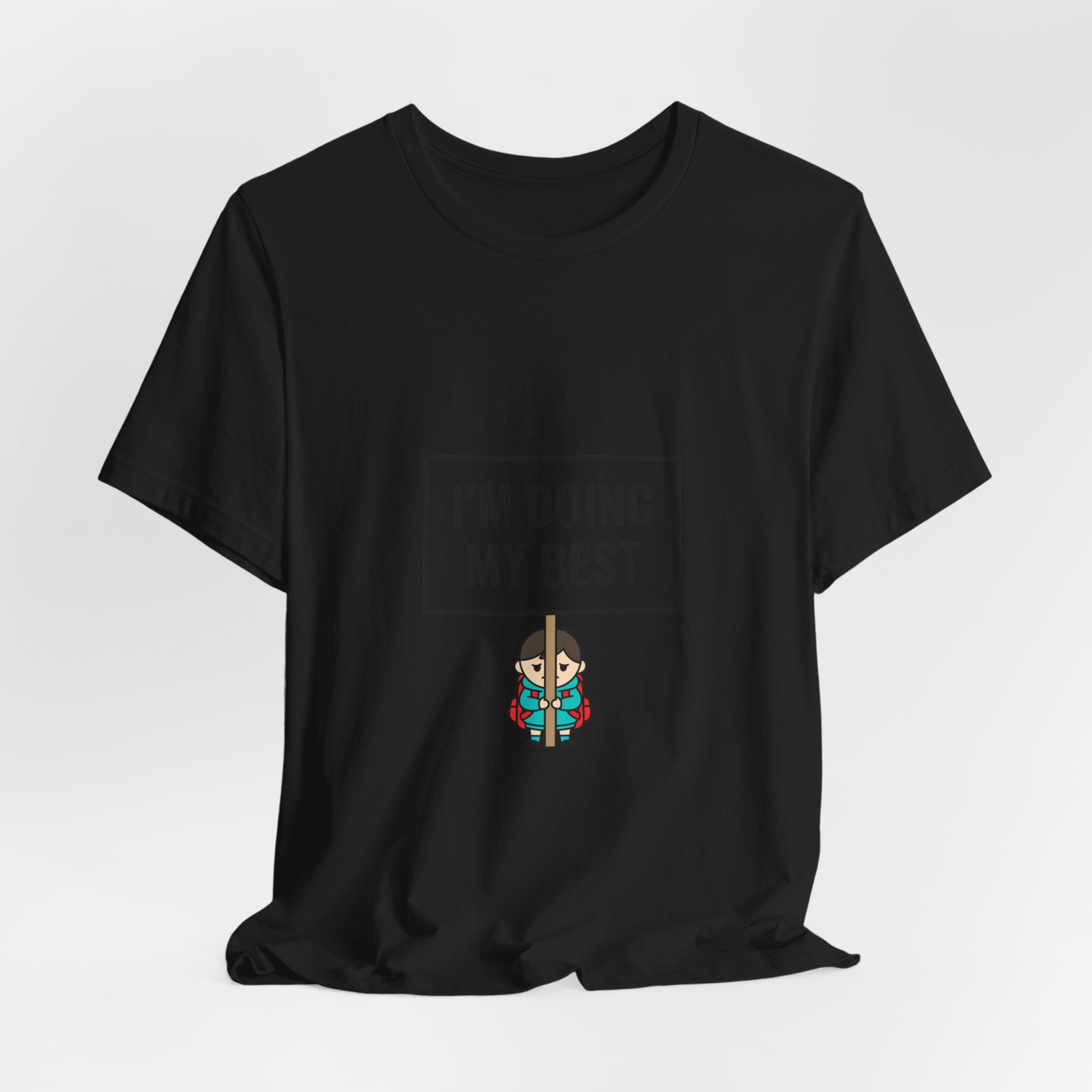 I’m Doing My Best Tiny Character Sign Tee | tiny character sign, minimal protest art