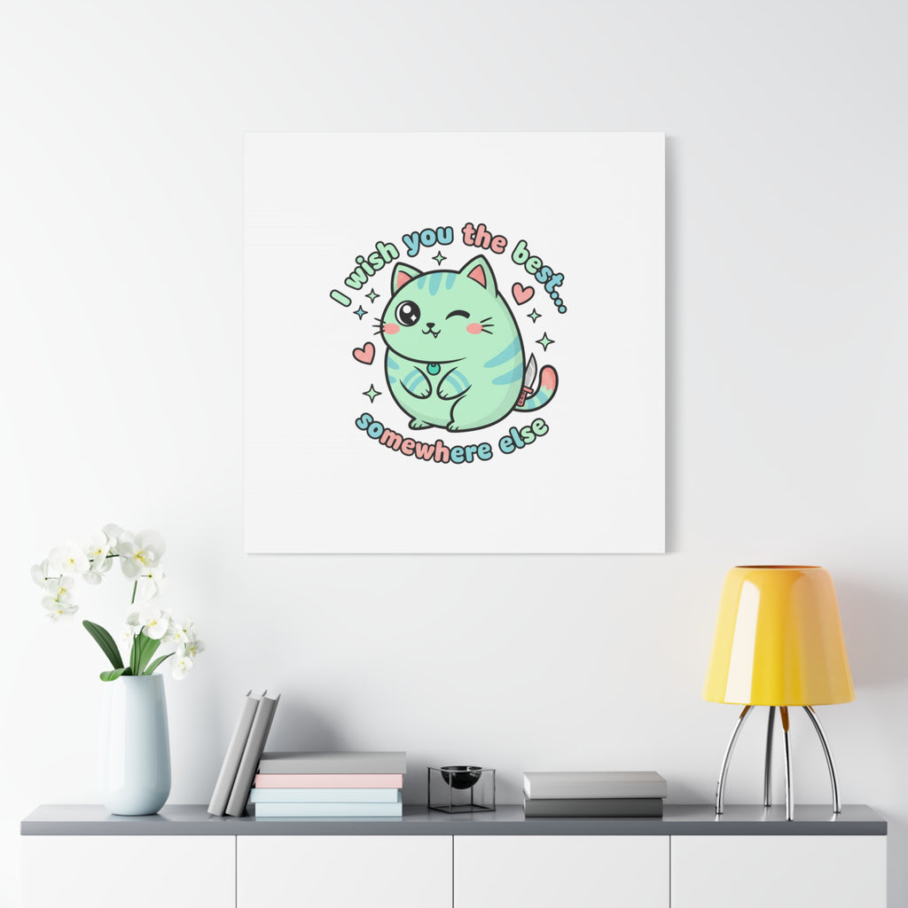 I Wish You the Best Somewhere Else Canvas | kawaii threat, soft-grunge pastel
