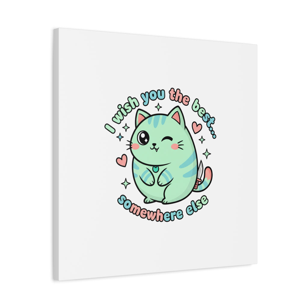 I Wish You the Best Somewhere Else Canvas | kawaii threat, soft-grunge pastel