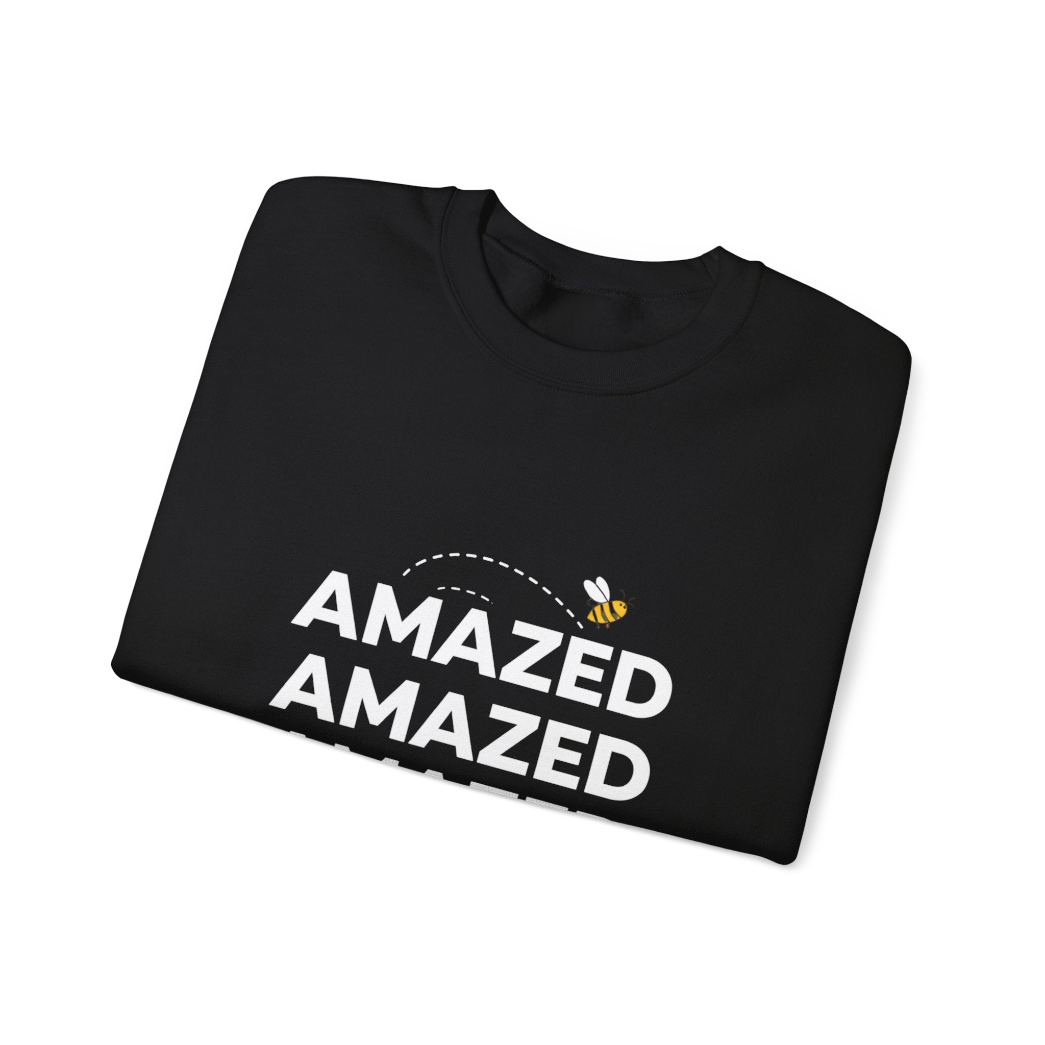 Bee Amazed Crewneck Sweatshirt — Repeating "Amazed" Graphic