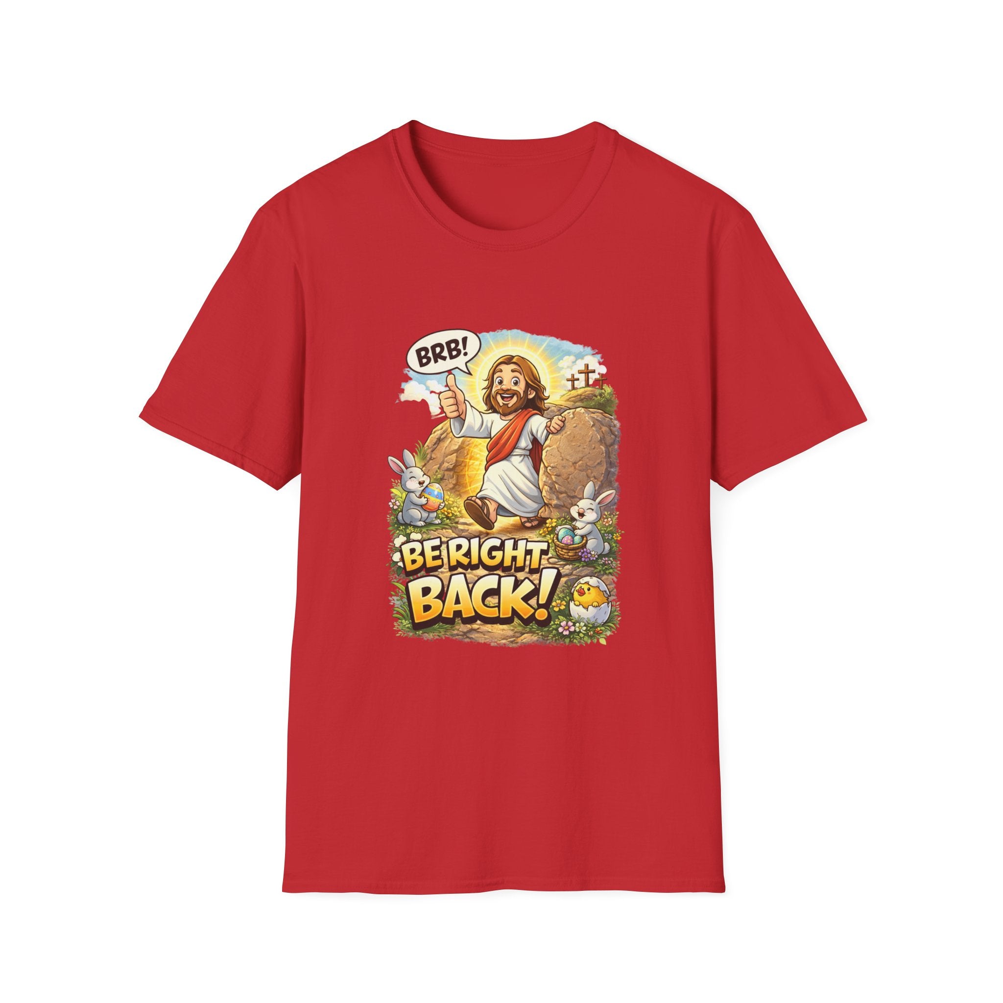 Jesus 'Be Right Back' T-Shirt – Funny Easter Resurrection Tee