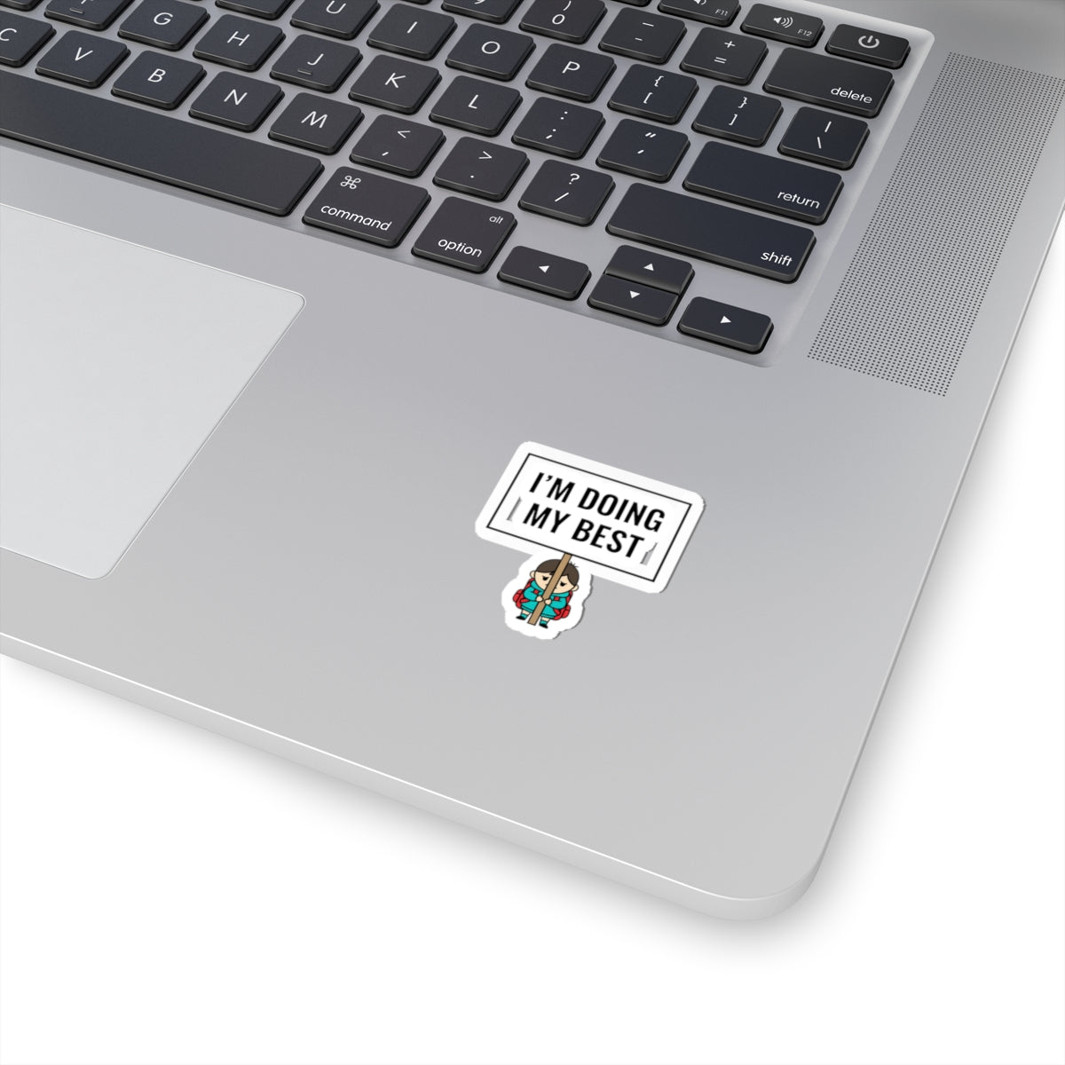 I'm Doing My Best Sticker | tiny character sign, minimal protest art
