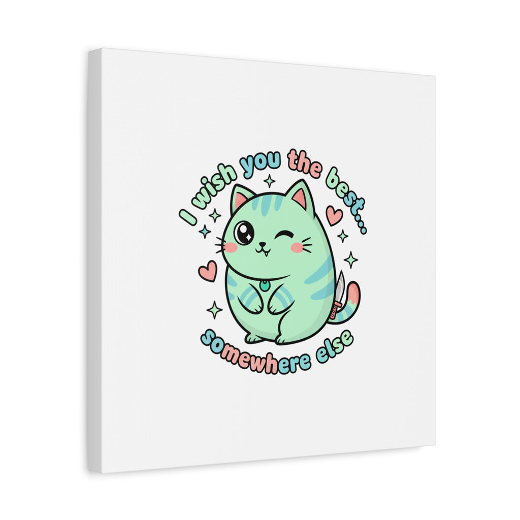 I Wish You the Best Somewhere Else Canvas | kawaii threat, soft-grunge pastel