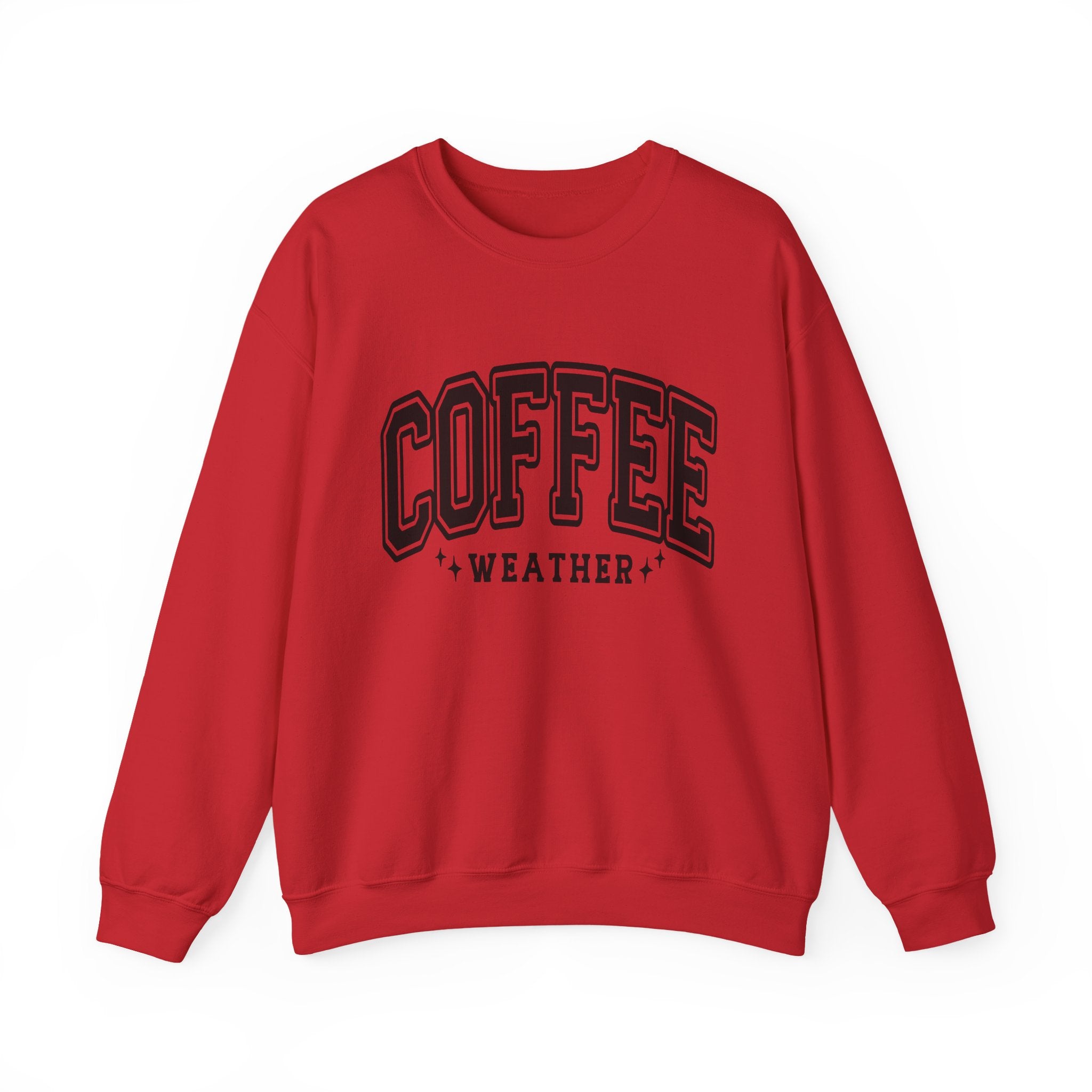 Coffee Weather Crewneck Sweatshirt — Cozy Coffee Lover Pullover