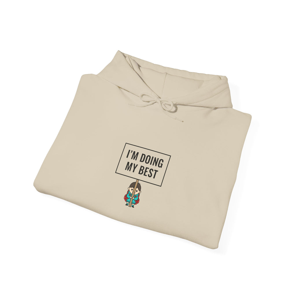 I’m Doing My Best Hoodie | tiny character sign, minimal protest art