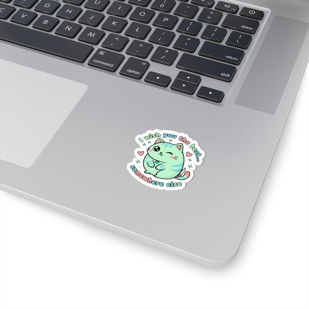 I Wish You the Best... Somewhere Else Sticker | kawaii menacing, pastel soft threat