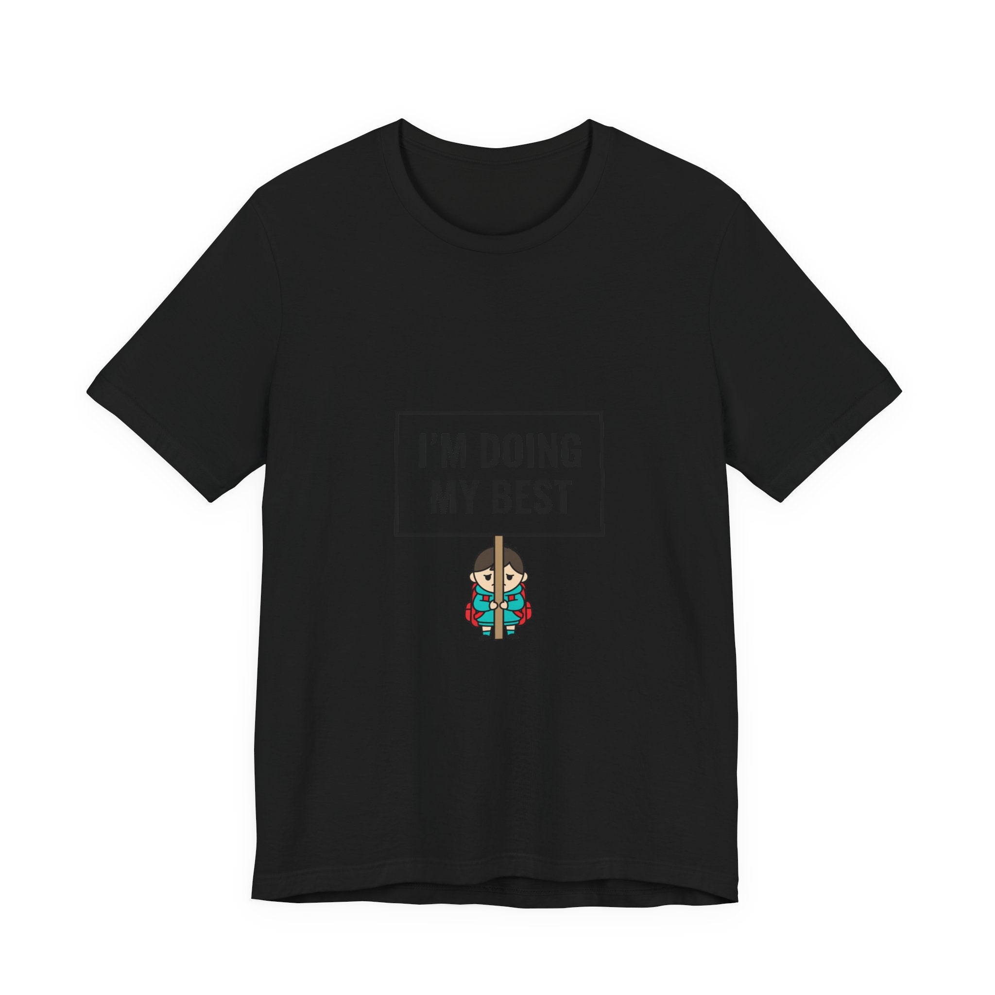 I’m Doing My Best Tiny Character Sign Tee | tiny character sign, minimal protest art