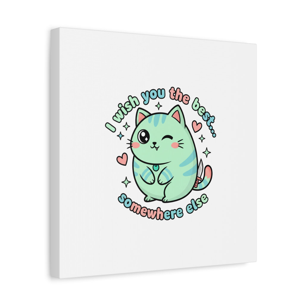 I Wish You the Best Somewhere Else Canvas | kawaii threat, soft-grunge pastel