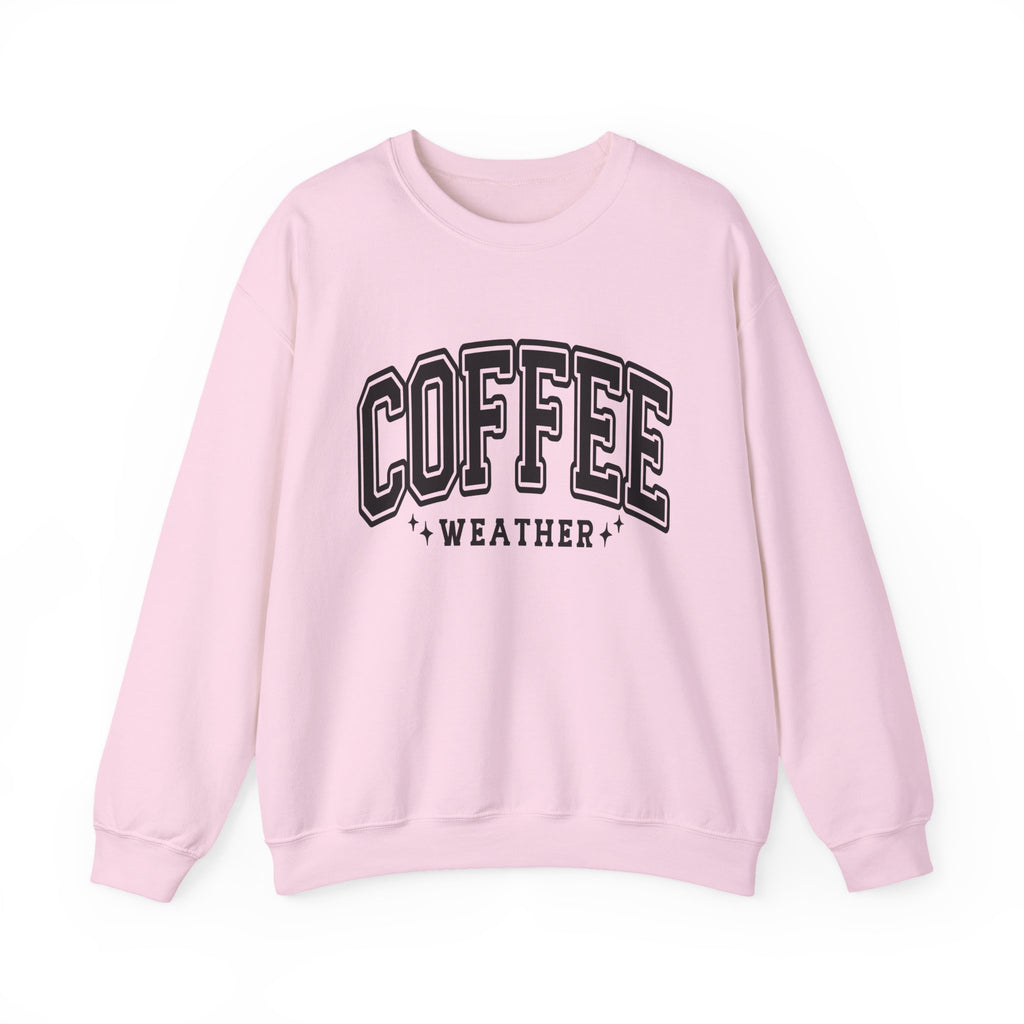 Coffee Weather Crewneck Sweatshirt — Cozy Coffee Lover Pullover