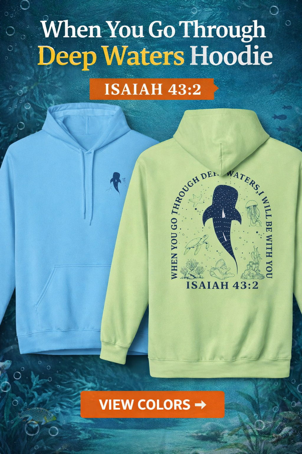 Isaiah 43:2 Whale Hoodie – Christian Faith Comfort Pullover