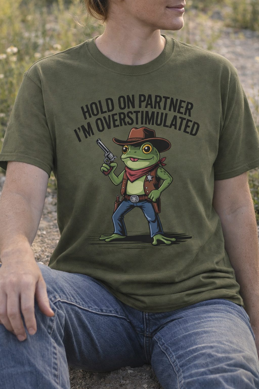 Overstimulated Cowboy Frog T-Shirt – "Hold On Partner I'm Overstimulated" Graphic Tee