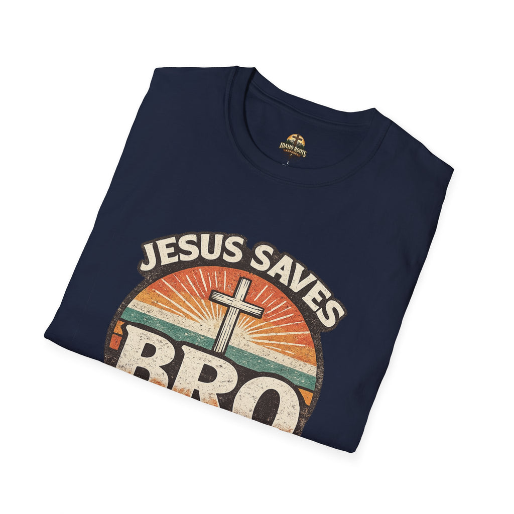Jesus Saves Bro T-Shirt — Retro Christian Faith Tee