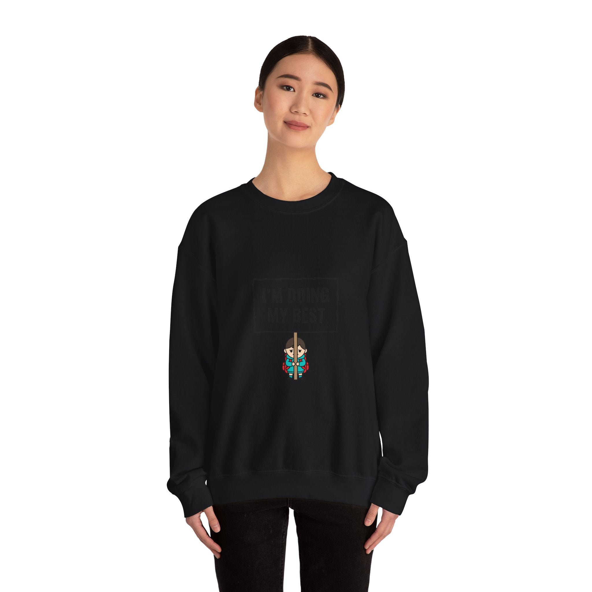 I’m Doing My Best Sweatshirt | tiny character sign, protest sign meme