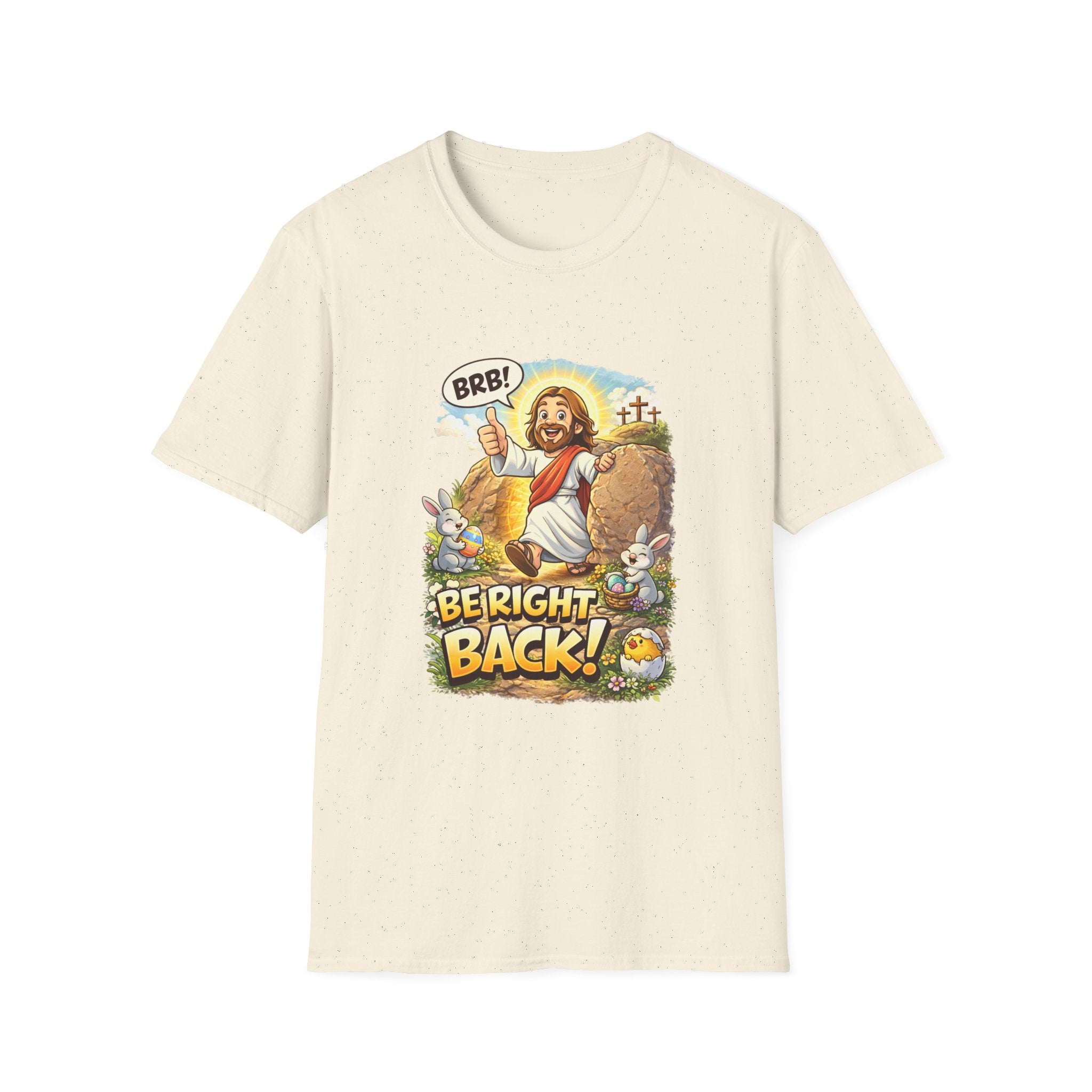 Jesus 'Be Right Back' T-Shirt – Funny Easter Resurrection Tee