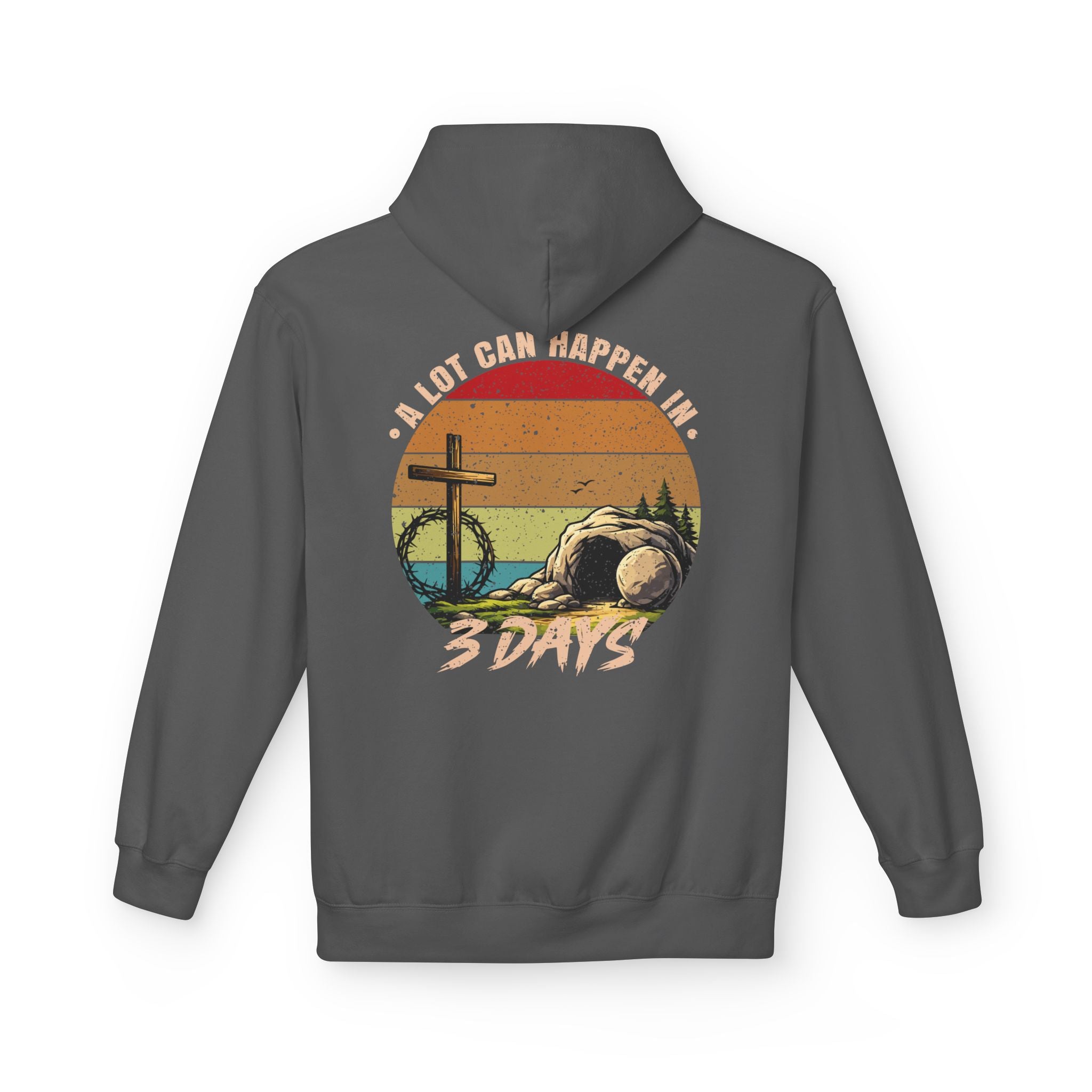 Easter Resurrection Hoodie — "A Lot Can Happen in 3 Days" Vintage Christian Sweatshirt