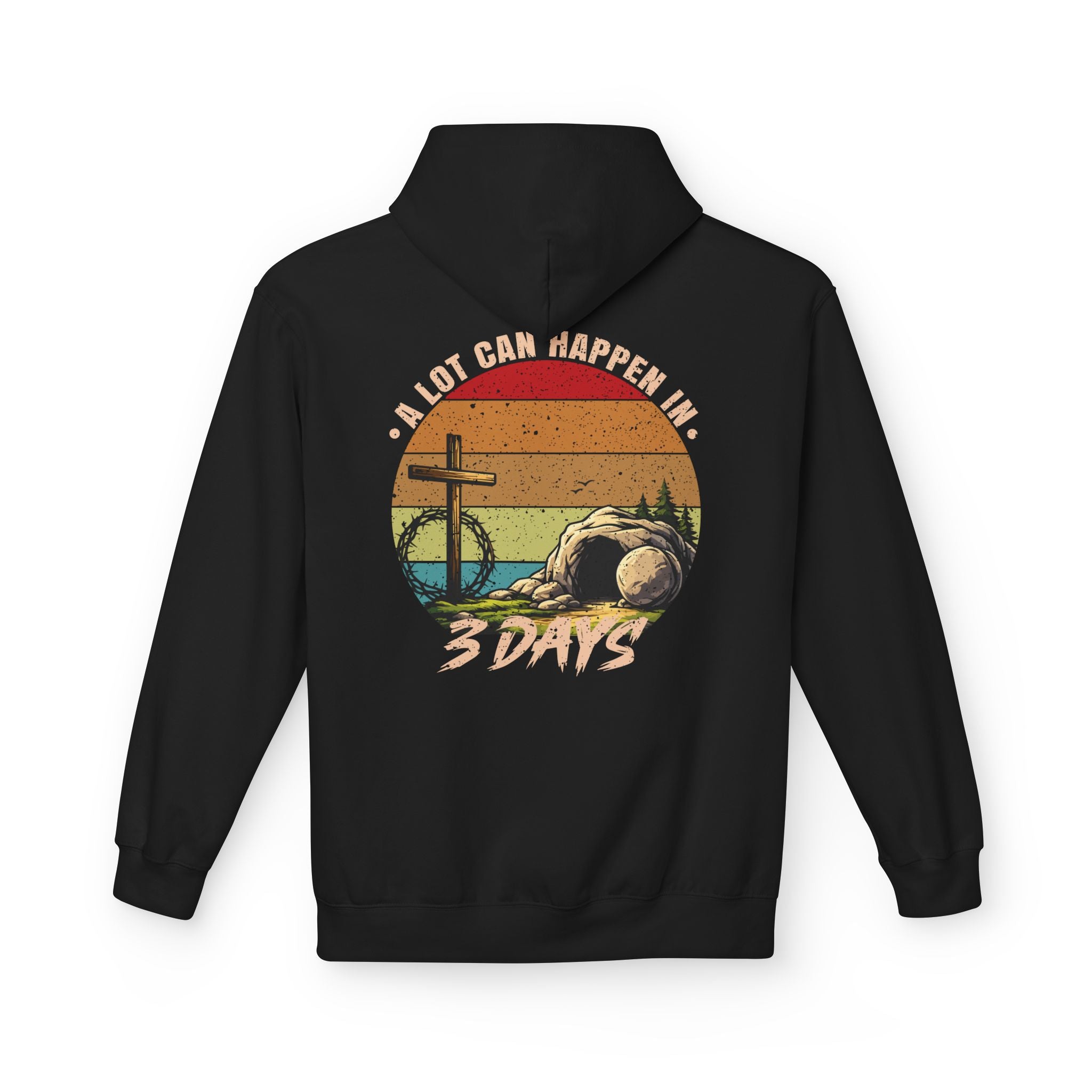 Easter Resurrection Hoodie — "A Lot Can Happen in 3 Days" Vintage Christian Sweatshirt