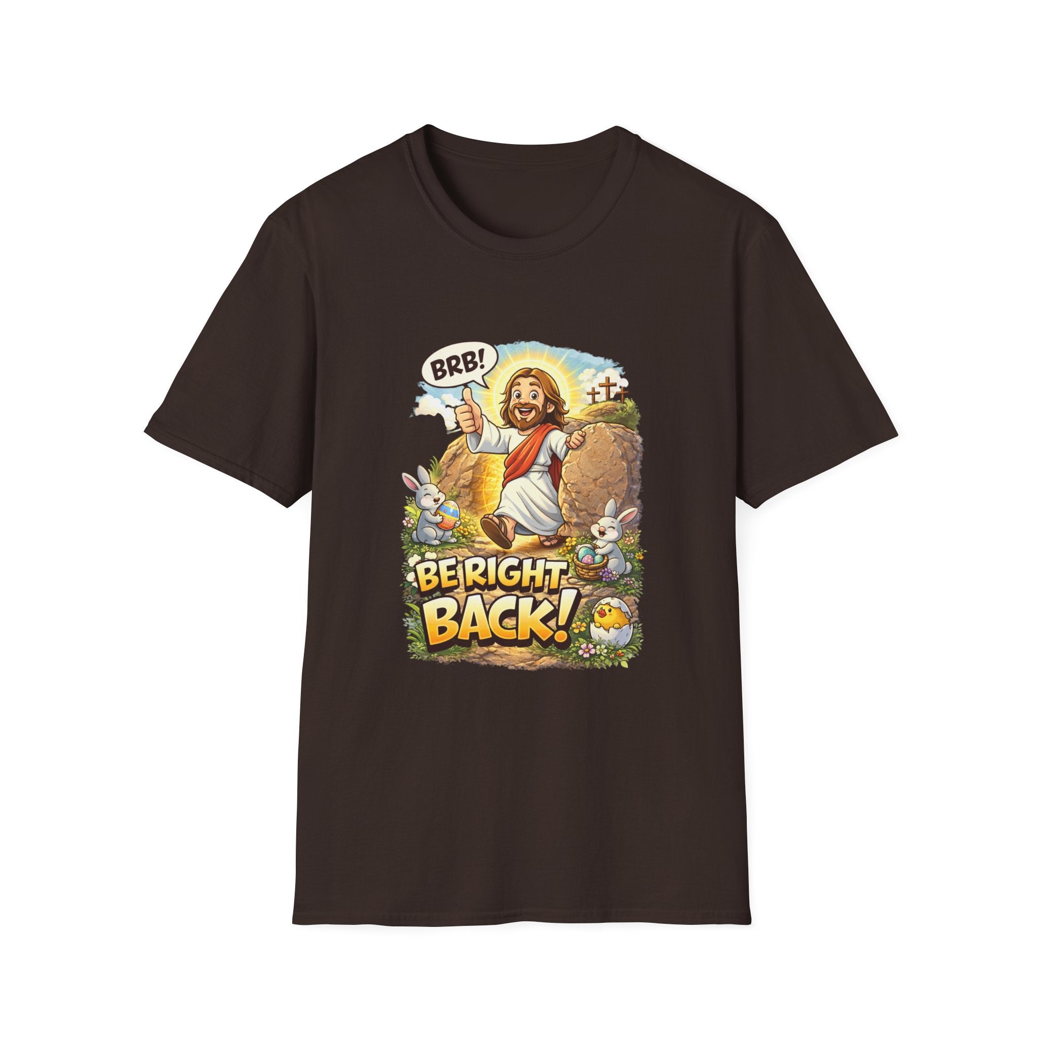 Jesus 'Be Right Back' T-Shirt – Funny Easter Resurrection Tee