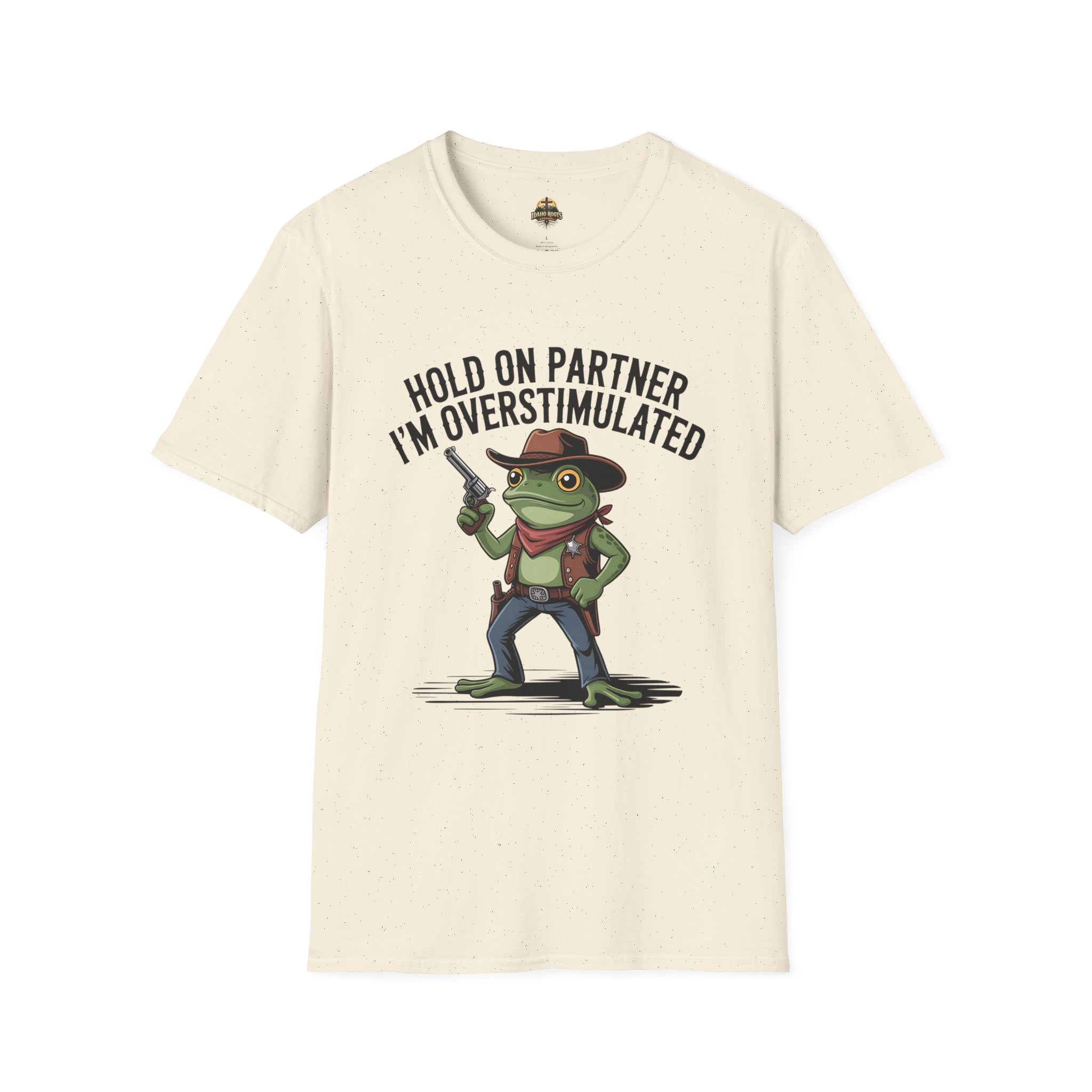 Overstimulated Cowboy Frog T-Shirt – "Hold On Partner I'm Overstimulated" Graphic Tee