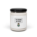 I'M DOING MY BEST Candle | Tiny Character Sign, Protest Sign Meme Soy Candle