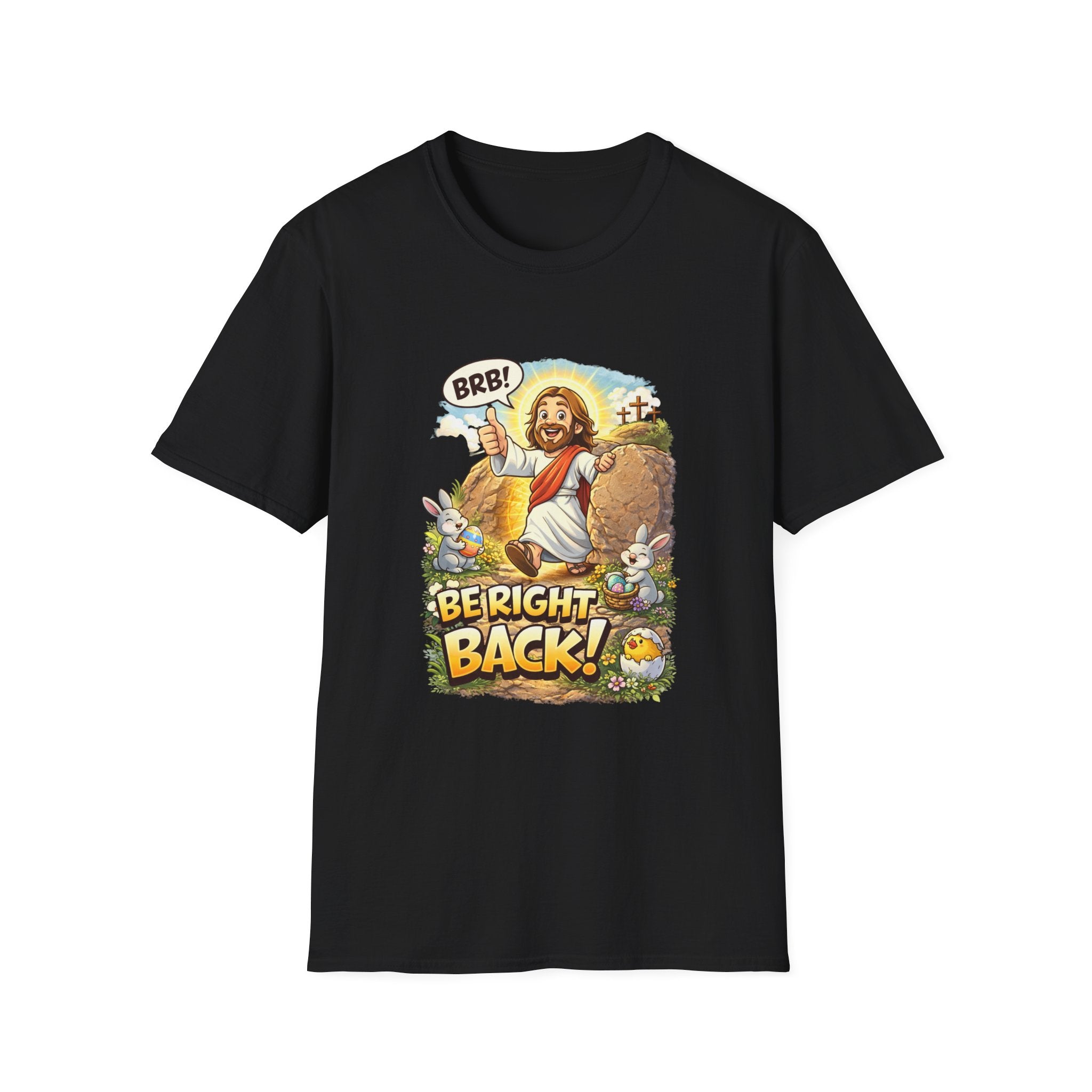Jesus 'Be Right Back' T-Shirt – Funny Easter Resurrection Tee