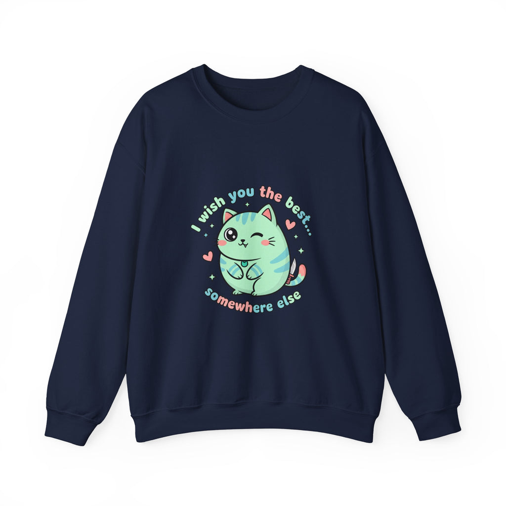 I Wish You the Best Somewhere Else Sweatshirt | soft threat kawaii menacing