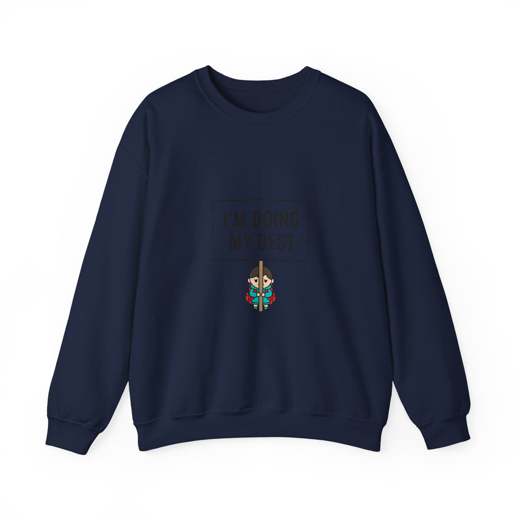 I’m Doing My Best Sweatshirt | tiny character sign, protest sign meme