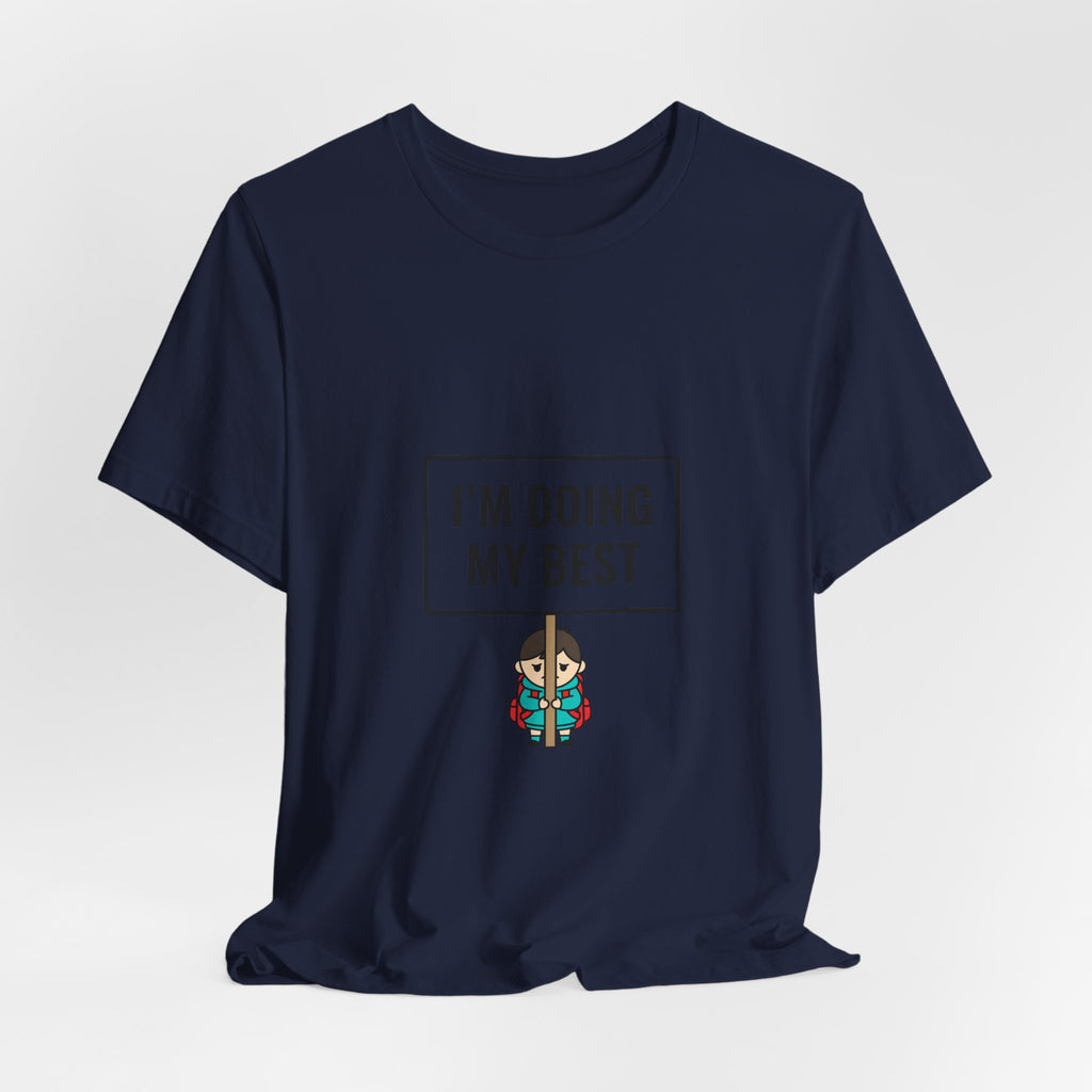 I’m Doing My Best Tiny Character Sign Tee | tiny character sign, minimal protest art