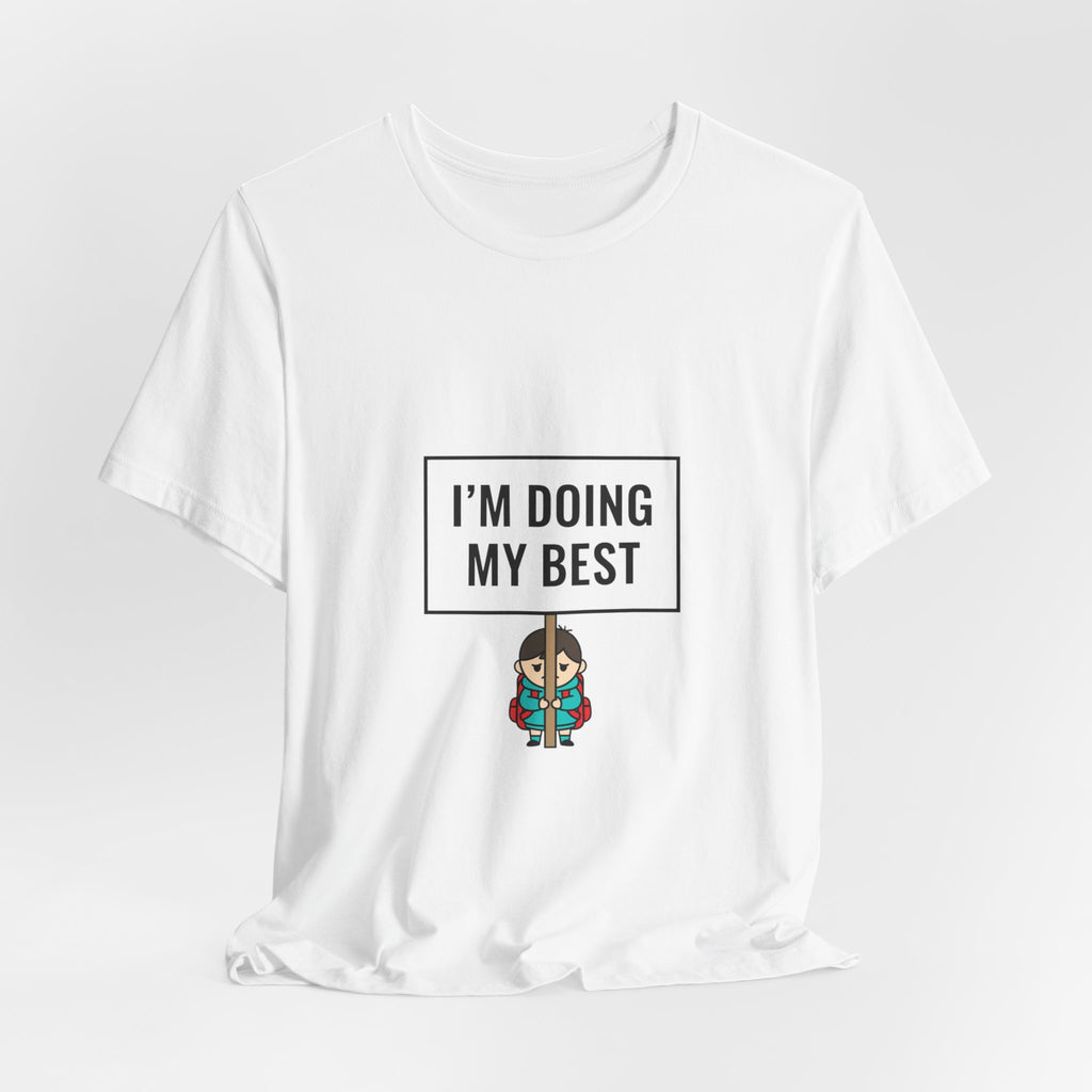 I’m Doing My Best Tiny Character Sign Tee | tiny character sign, minimal protest art