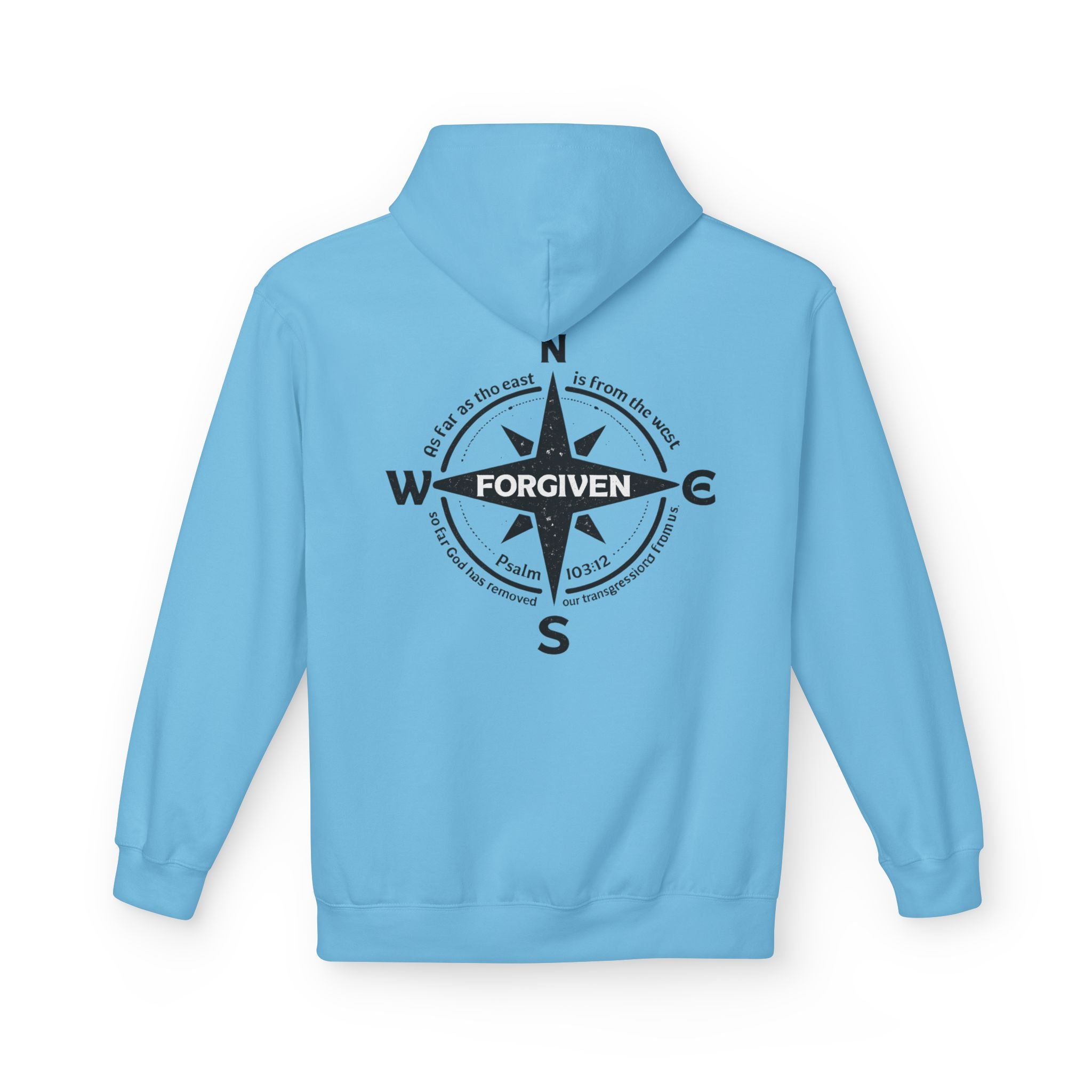 Forgiven Compass Hoodie — Christian Faith Inspirational Pullover - As Far as the East is from the West