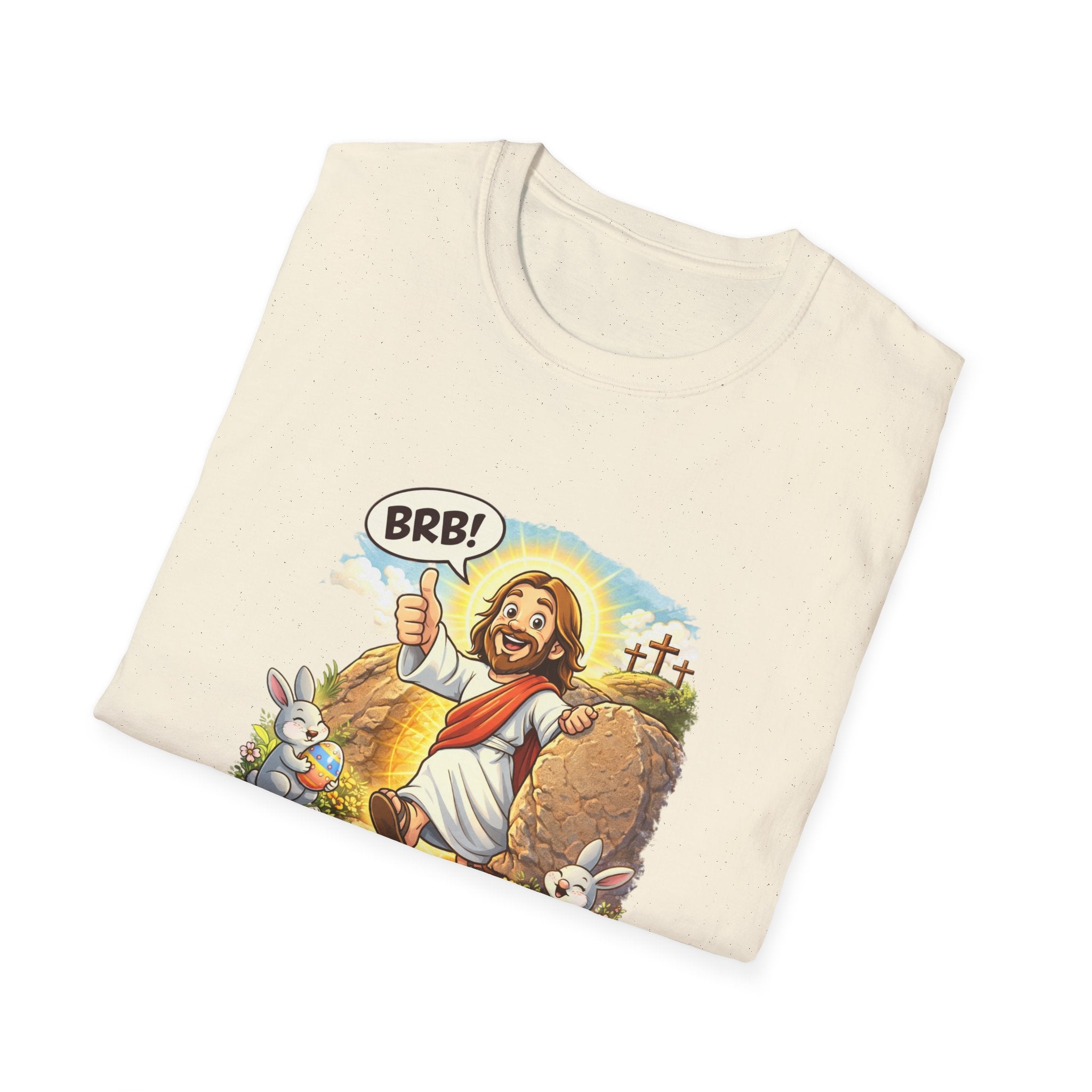 Jesus 'Be Right Back' T-Shirt – Funny Easter Resurrection Tee