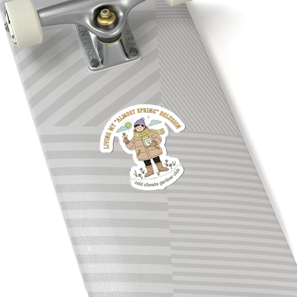 Almost Spring Delusion sticker | spring tease, thaw humor, winter spring meme