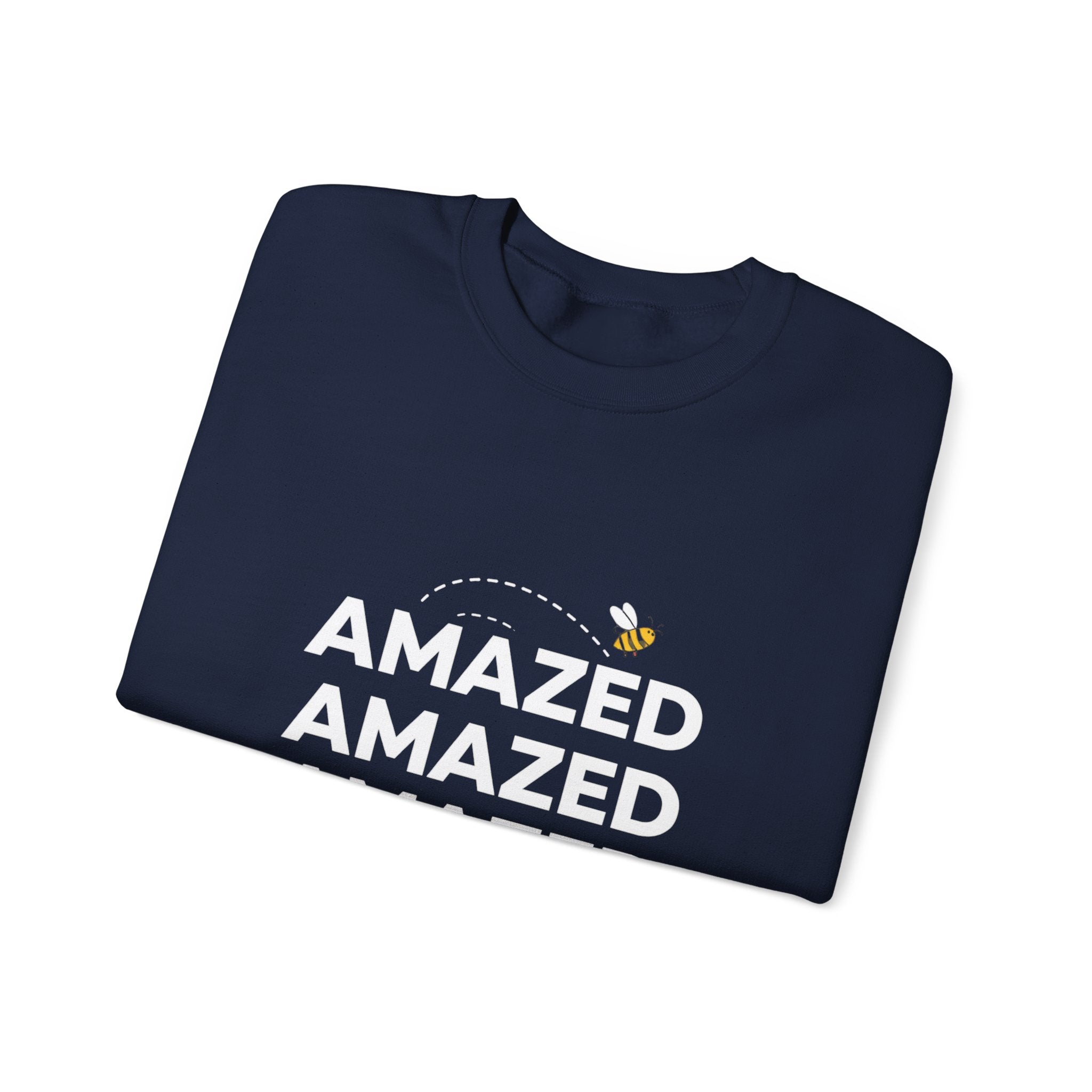 Bee Amazed Crewneck Sweatshirt — Repeating "Amazed" Graphic
