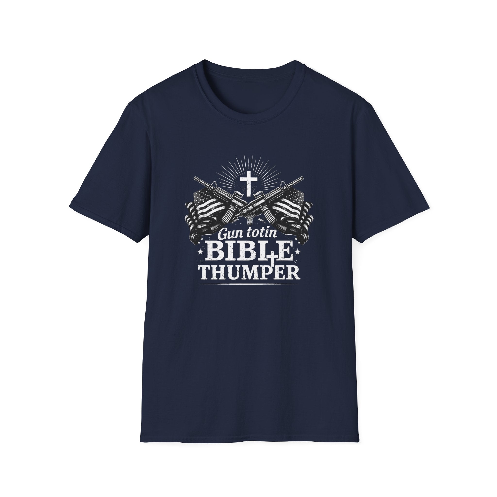 "Gun Totin' Bible Thumper" American Flag Crossed Rifles T-Shirt — Patriotic Military Pride Tee